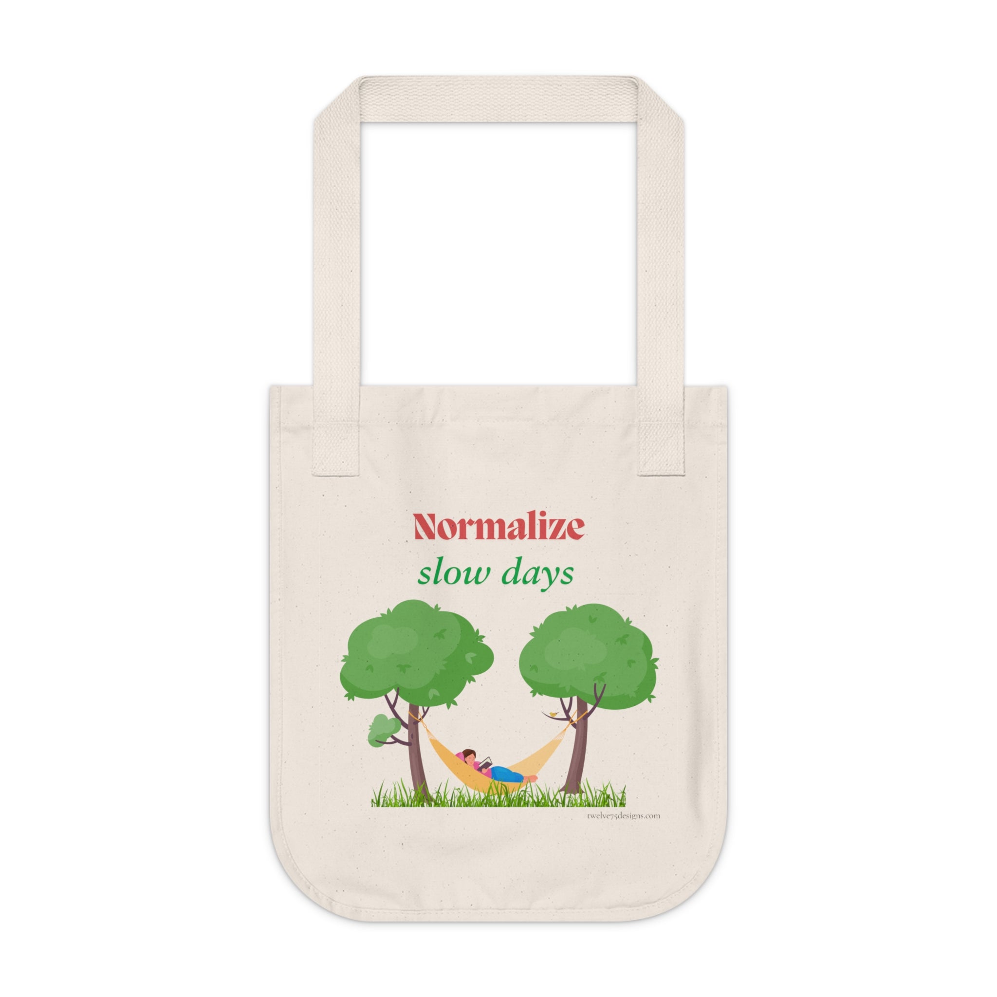 Normalize Slow Days Organic Canvas Tote Bag