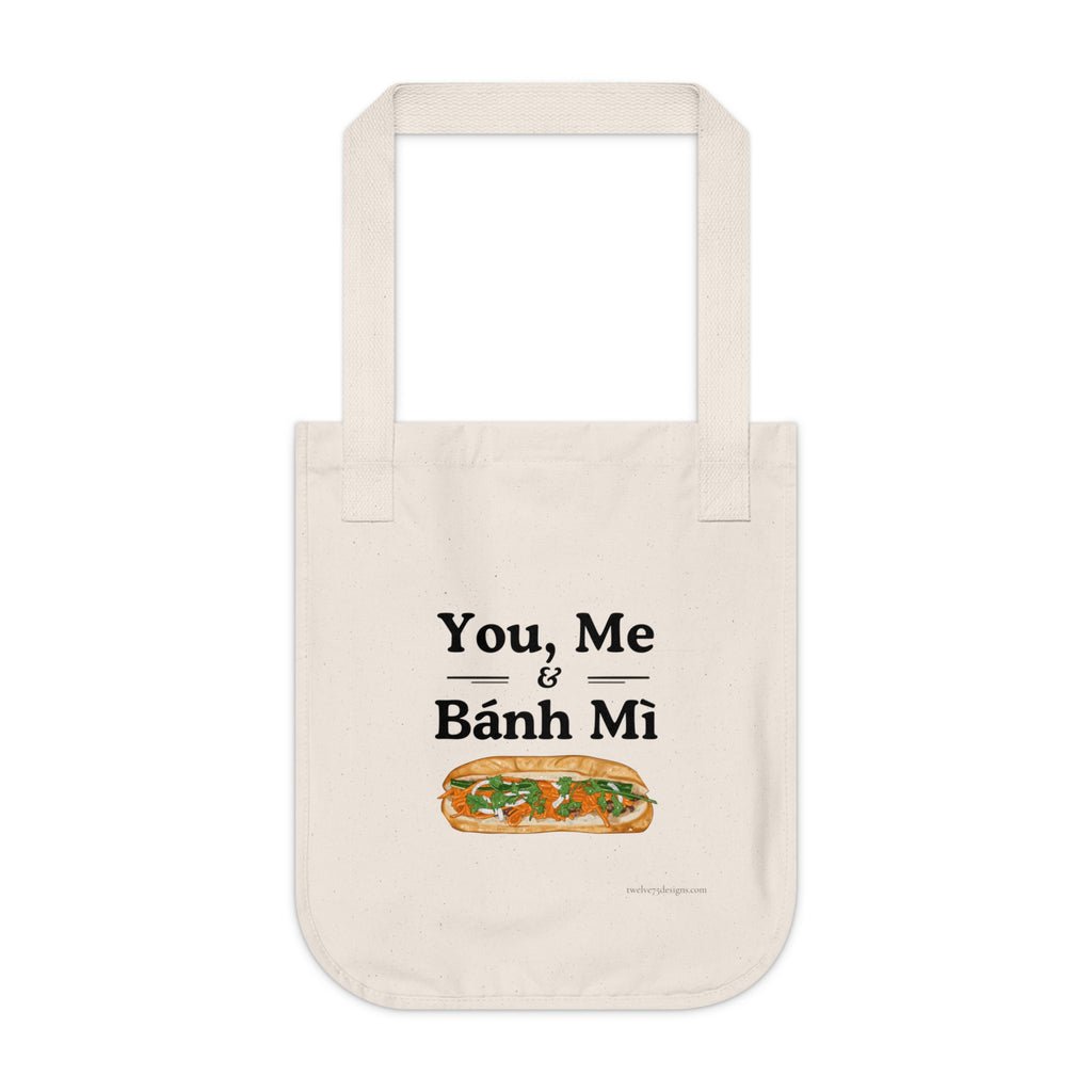 You, Me & Bánh Mì Organic Canvas Tote Bag