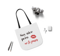 Soy Nice Pero No Te Pases Canvas Tote Bag
